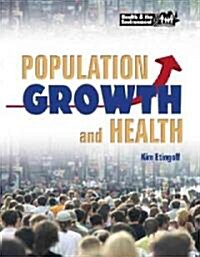 Population Growth & Health (Hardcover)