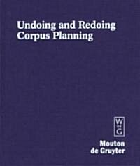 Undoing and Redoing Corpus Planning (Hardcover)