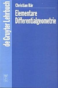 Elementare Differentialgeometrie (Paperback)