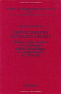 ?fentlichkeiten der Fr?en Neuzeit (Hardcover)