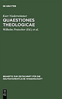 Quaestiones theologicae (Hardcover, Reprint 2013)