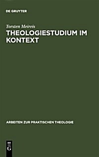 Theologiestudium Im Kontext (Hardcover)