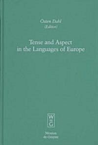 Tense and Aspect in the Languages of Europe (Hardcover)