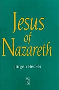 Jesus of Nazareth (Hardcover)