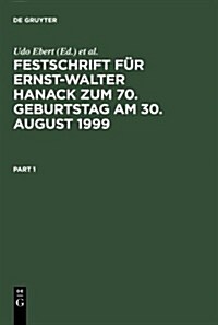 Festschrift f? Ernst-Walter Hanack zum 70. Geburtstag am 30. August 1999 (Hardcover, Reprint 2011)