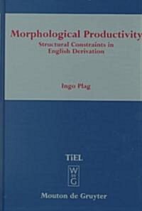 Morphological Productivity (Hardcover)