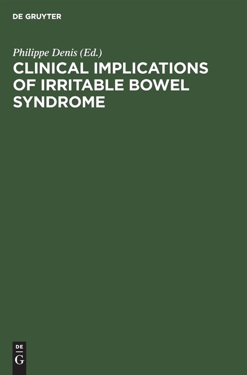 Clinical Implications of Irritable Bowel Syndrome (Hardcover, Reprint 2020)