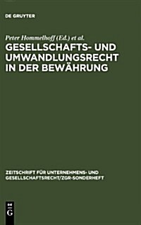 Gesellschafts- und Umwandlungsrecht in der Bew?rung (Hardcover, Reprint 2011)