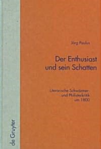 Der Enthusiast und sein Schatten (Hardcover, Reprint 2010)