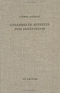 Gesammelte Aufs?ze Zum Pentateuch (Hardcover, Reprint 2014)