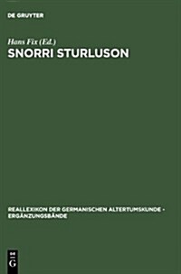 Snorri Sturluson: Beitr?e Zu Werk Und Rezeption (Hardcover, Reprint 2012)