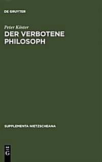 Der verbotene Philosoph (Hardcover, Reprint 2011)
