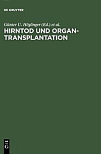 Hirntod Und Organtransplantation (Hardcover)