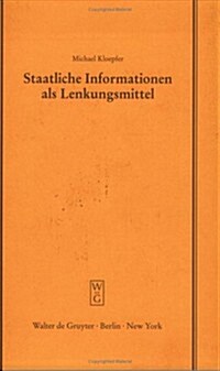 Staatliche Informationen als Lenkungsmittel (Hardcover, Reprint 2017)