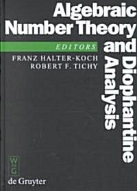 Algebraic Number Theory and Diophantine Analysis (Hardcover)