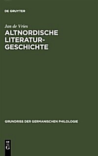 Altnordische Literaturgeschichte (Hardcover, 3, 3. Unverand. Au)