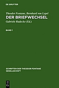 Der Briefwechsel: Kritische Ausgabe (Hardcover, Reprint 2012)