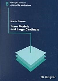 Inner Models and Large Cardinals (Hardcover)
