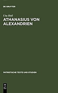 Athanasius von Alexandrien (Hardcover, Reprint 2010)