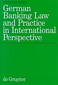 German Banking Law and Practice in International Perspective (Hardcover)
