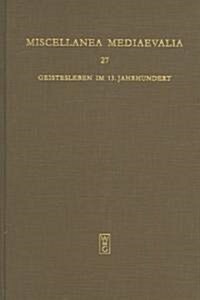 Geistesleben Im 13. Jahrhundert (Hardcover)