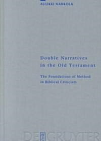 Double Narratives in the Old Testament (Hardcover)