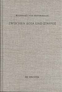 Zwischen Doxa und Stayros (Hardcover, Reprint 2014)