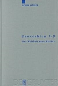 Proverbien 1-9 (Hardcover, Reprint 2010)