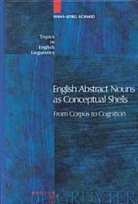 English Abstract Nouns as Conceptual Shells (Hardcover)