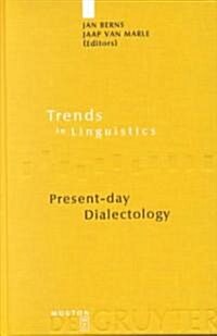 Present-Day Dialectology (Hardcover)