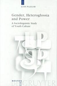 Gender, Heteroglossia and Power (Paperback)