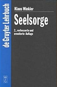 Seelsorge (Hardcover, 2, 2. Verbesserte)