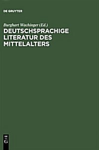 Deutschsprachige Literatur Des Mittelalters: Studienauswahl Aus Dem Verfasserlexikon (Band 1-10) (Hardcover, 2. Vollig Neu B)