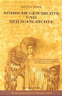 R?ische Geschichte Und Heilsgeschichte (Hardcover, Reprint 2013)