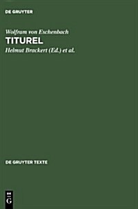 Titurel: [Text - ?ersetzung - Stellenkommentar] (Paperback, 2003 Gek. Ausg.)