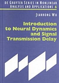 Introduction to Neural Dynamics and Signal Transmission Delay (Hardcover)