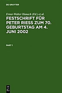 Festschrift f? Peter Rie?zum 70. Geburtstag am 4. Juni 2002 (Hardcover, Reprint 2011)