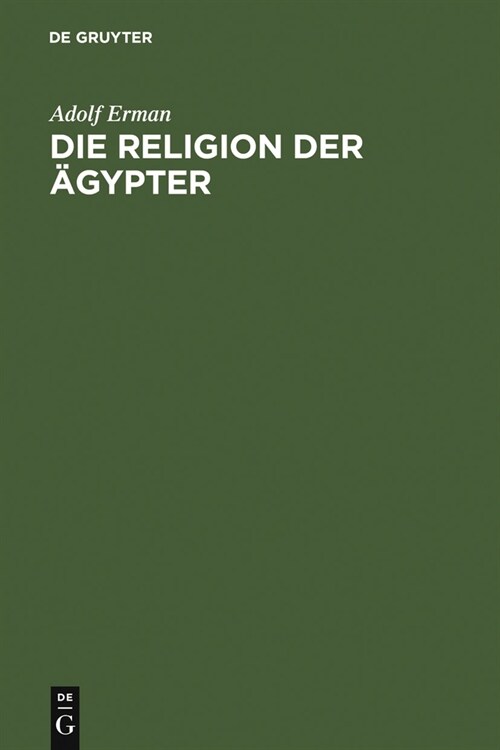 Die Religion der 훕ypter (Hardcover, 3, 2. Aufl. 2010)