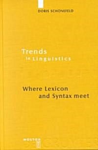 Where Lexicon and Syntax Meet (Hardcover)