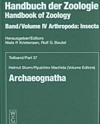 Handbook of Zoology/ Handbuch Der Zoologie, Tlbd/Part 37, Archaeognatha (Hardcover)