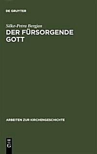 Der f?sorgende Gott (Hardcover, Reprint 2010)