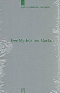 Der Mythos Bei Markus (Hardcover)