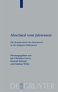 Abschied vom Jahwisten (Hardcover)