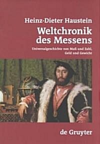 Weltchronik des Messens (Hardcover)