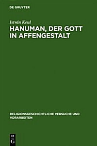 Hanuman, Der Gott in Affengestalt (Hardcover)