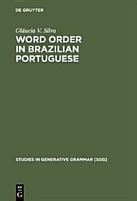 Word Order in Brazilian Portuguese (Hardcover)