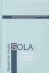 Cognitive Linguistics, Second Language Acquisition, and Foreign Language Teaching (Hardcover)