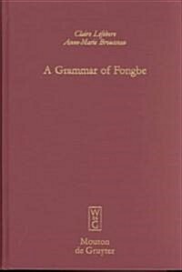 Grammar of Fongbe (Hardcover)