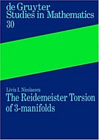 The Reidemeister Torsion of 3-Manifolds (Hardcover)