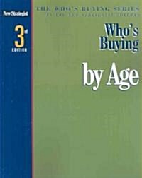 Whos Buying by Age (Paperback, 3rd)